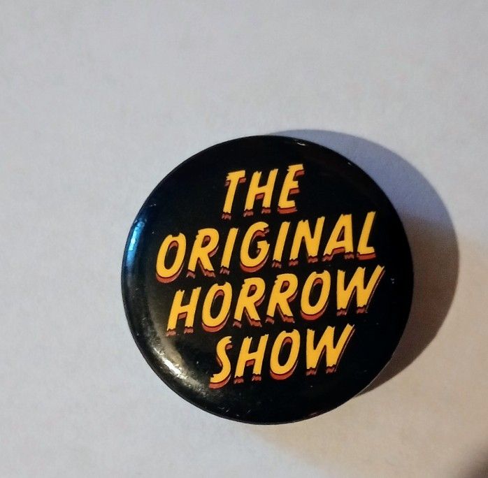 The Original Horror Show Collectible Pinback Lapel Pin A-1