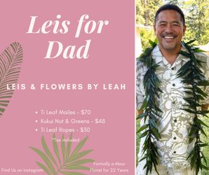 Leis for Dad!