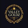 ValleyGoldz