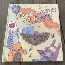 Make Magic Do Good Book