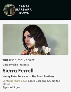 Sierra Ferrell two tickets Santa Barbara bowl 8/6