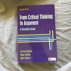 From critical thinking to argument, a portable guide seventh edition From critical thinking to argument, a portable Guide seventh edition