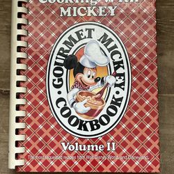 Cooking With Mickey Gourmet Mickey Cookbook Volume II Spiral Bound. The Walt Disney Company Official  The most requested recipes from Walt Disney Worl