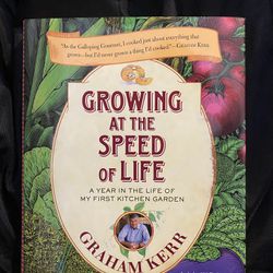3 Books: Growing At The Speed Of Life, The New Age Herbalist, & Eating On The Wild Side