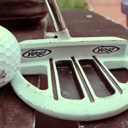 Yes! putter
