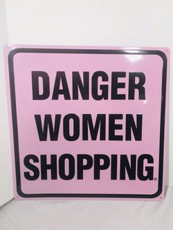 2002 Ande Rooney Co. Danger Women Shopping sign