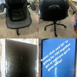 32” Roku Tv An Gaming Chair
