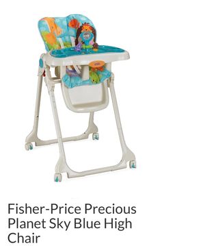 Fisher Price Precious Planet Sky Blue High Chair For Sale In