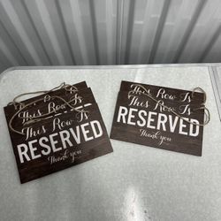 Reserved Seating Signs