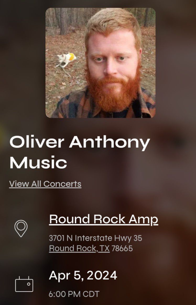 Oliver Anthony Round Rock Tix (Fri 5th)