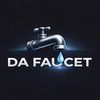 Da Faucet