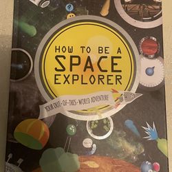 Lonely Planet How to be a Space Explorer