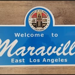 Welcome To MARAVILLA East Los Angeles Reflective Street Sign 