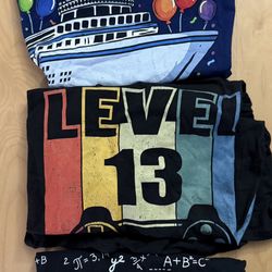 Men’s teens/tweens birthday shirts-12, 13 and cruise size small and med