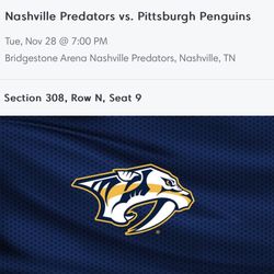 2 Tickets Nashville Predators vs. Pittsburgh Penguins Tue, Nov 28 @ 7:00 PM Bridgestone Arena Nashville Predators, Nashville, TN