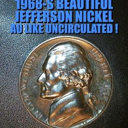 1968-S BEAUTIFUL JEFFERSON NICKEL FULL STEPS AND IN AU LIKE CONDITION !