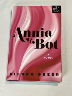 Annie Bot a Novel