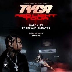 2 Tyga Tickets Roseland March 27th