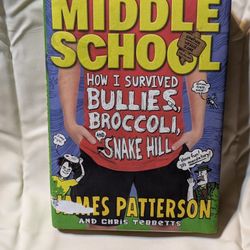 Middle School, How I Survived Bullies, Broccoli, And Snake Hill 