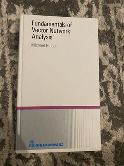 Fundamentals of Vector Network Analysis