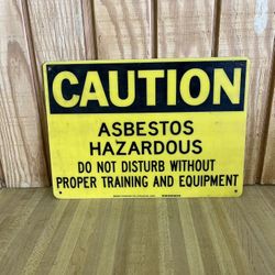 Caution Asbestos Hazardous Do Not Disturb sign