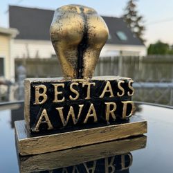 The Best Rear End Award Statue