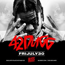 42 Dugg live Bliss DC 