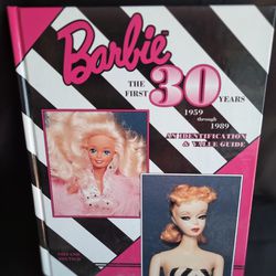 Barbie the First Thirty Years, 1959 Through 1989