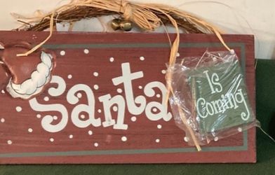 Santa Is COMING/ Santa Was HERE wooden Signs