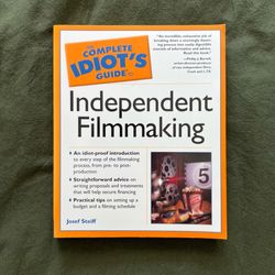 The Complete Idiots Guide to Independent  Filmmaking by Josef Steiff Paperback book