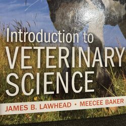 "Introduction to Veterinary Science," Third Edition, by James B. Lawhead and MeeCee Baker.  