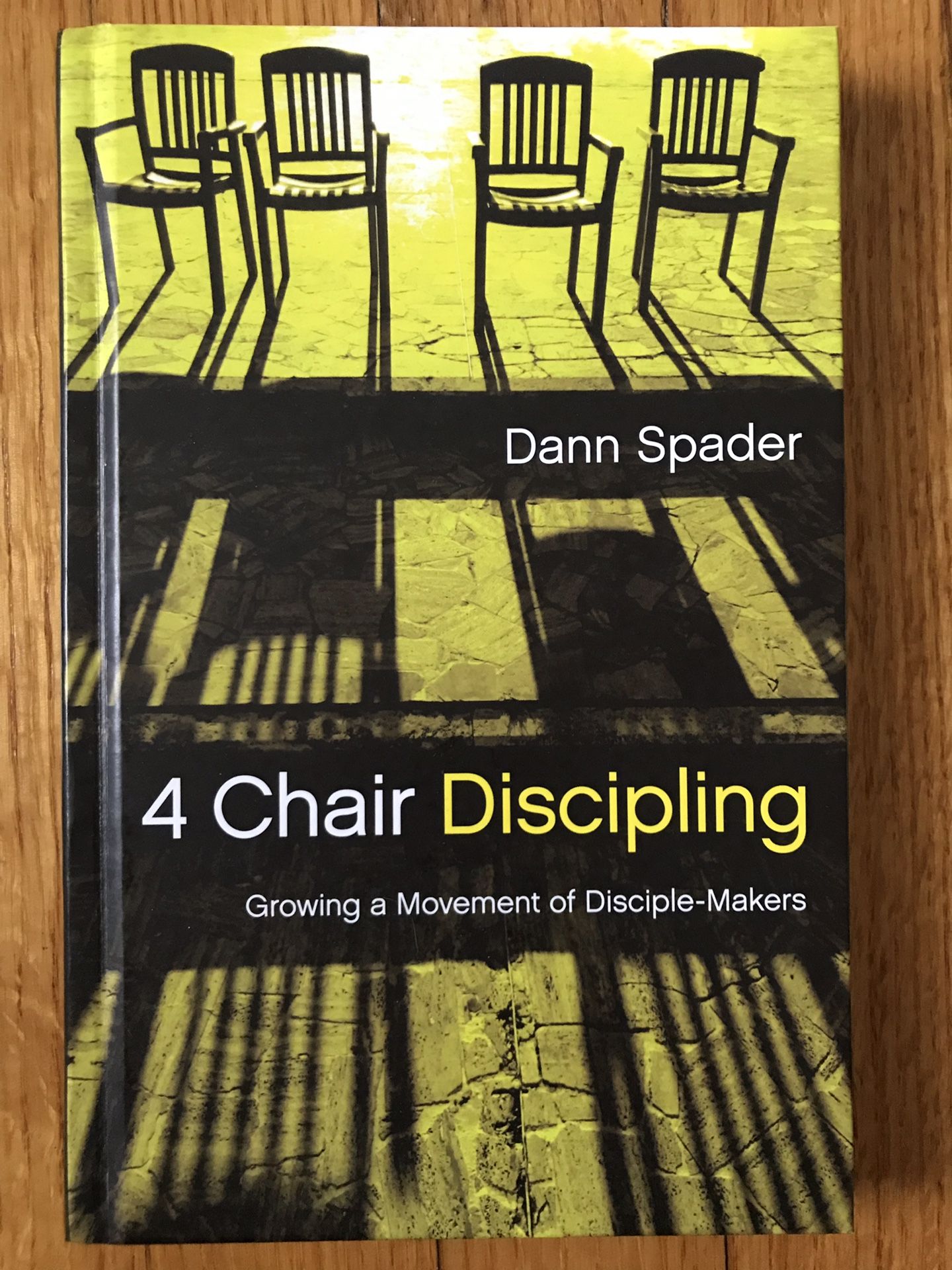 4 Chair Discipling - Dann Spader