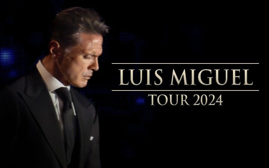 Luis Miguel April 26 Tickets