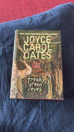 Freaky Green Eyes By Joyce Carol Oates