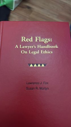 Red Flags: A lawyer’s handbook on Legal Ethics