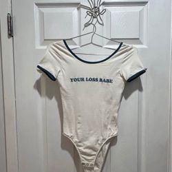 Your Loss Babe - Women’s bodysuit size: Small