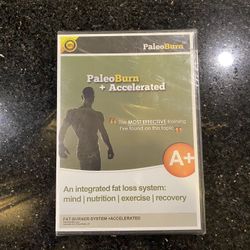 PaleoBurn Accelerated: An integrated fat loss system mind | nutrition | exercise | recovery