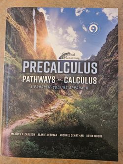 Precalculus Pathways To Calculus A Problem Solving Approach Ninth Edition 