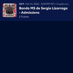 2 BANDA MS CONCERT TIX FOR 02/14/2026