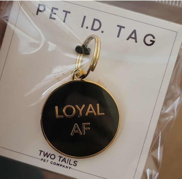 Lost Pet ID Tag - Loyal AF