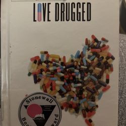 Love Drugged By James Klise 