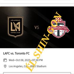 LAFC vs. Toronto FC 2 Tickets For 10/8/25 Section 227 Row E $55 Each