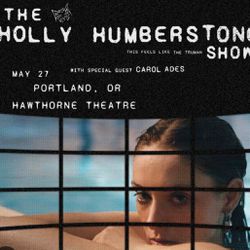 2 Tickets to Holly Humberstone