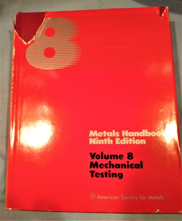 ASM Metals Handbook Volume 8, 9th Edition, Mechanical Testing