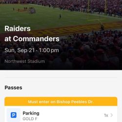 2 PARKING PASSES (GOLD F): Raiders vs Commanders,  Sept 21, 2025 at 1:00PM