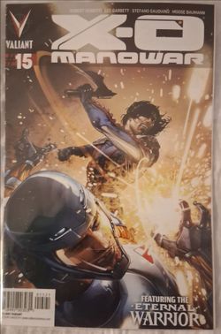 X‑O Manowar #15 – Valiant Comics – Featuring Eternal Warrior