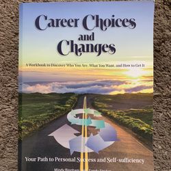 Career Choices and Changes (College Book)