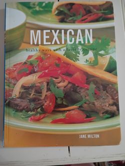 Vintage Mexican: Healthy Ways with a Favorite Cuisine by Jane Milton cookbook