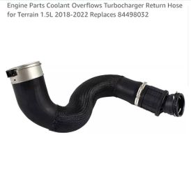 Engine Parts Coolant Overflows Turbocharger Return Hose for Terrain 1.5L 2018-2022 Replaces (contact info removed)2
