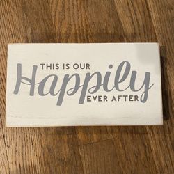 Happily Ever After Sign